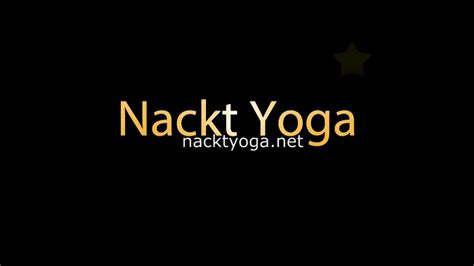 nude joga|Nackt Yoga mit Elke